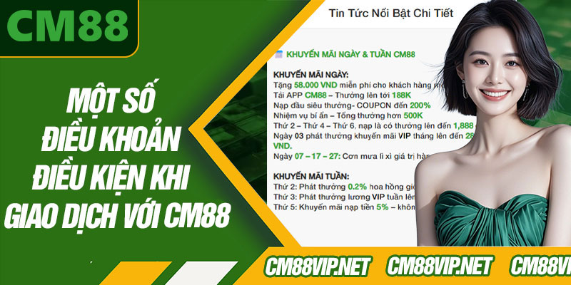 Một Số Điều Khoản Điều Kiện Khi Giao Dịch Với CM88